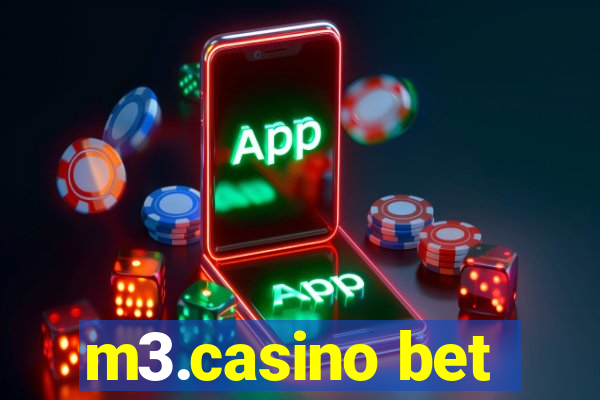 m3.casino bet